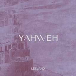 Yahweh | Leeland